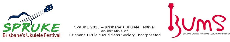 SPRUKE  ─ Brisbane’s Ukulele Festival is an initiative of Brisbane Ukulele Musicians Society Incorporated